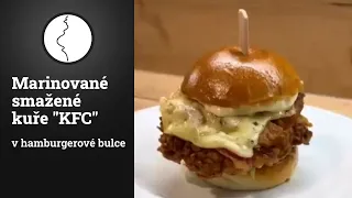 Marinované smažené kuře "KFC" v hamburgerové bulce