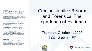 Criminal Justice Reform and Forensics: The Importance of Evidence (10/01/2020)