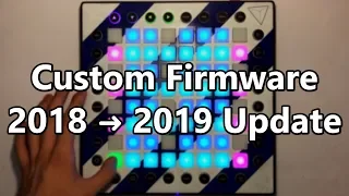 2018 ➜ 2019 Update - Custom Firmware for the Launchpad Pro
