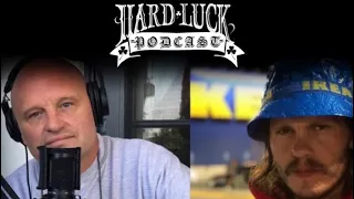 HARD LUCK SHOW EPISODE #258 W/ IT’S ALL BAD PODCAST HOSTS KEITH & DANNY