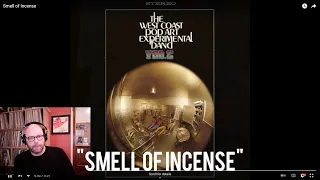 THE WEST COAST POP EXPERIMENTAL BAND – Smell of Incense | INTO THE MUSIC REACTION