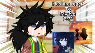 Hashira react to my totally normal fyp | KNY | Gacha Club | 😅