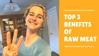 Top 3 Benefits Of Raw Meat