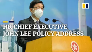 WATCH LIVE: HK Chief Executive John Lee policy address