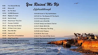 YOU RAISED ME UP - Instrumental Christian Gospel Playlist by Lifebreakthrough