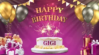 GIGI | Happy Birthday To You | Happy Birthday Songs 2021