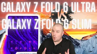 Galaxy Z Fold 6 Slim vs Galaxy Z Fold 6 Ultra: That's What We Needed