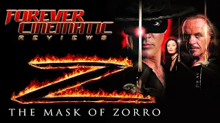 The Mask of Zorro (1998) - Forever Cinematic Movie Review