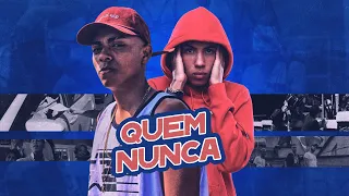 Mc Lipi e Mc Don Juan - Quem Nunca (Perera DJ) Áudio Oficial