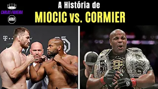 A História de Stipe Miocic vs. Daniel Cormier