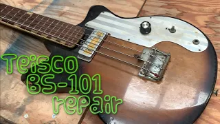 Teisco BS-101のリペア　　repair.