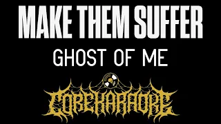 Make Them Suffer - Ghost Of Me [Karaoke Instrumental]