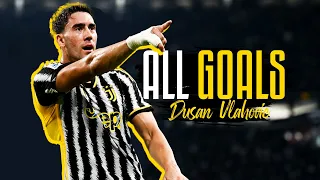 DUSAN VLAHOVIC ALL GOALS IN 2023 WITH JUVENTUS