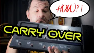 How to make "CARRY OVER" work? - BOSS GX-100 (Works on GT-1000/core)