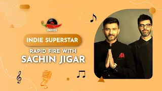 Sachin - Jigar find it hard to get hold of Arijit Singh | Rapid Fire | RJ Praveer