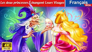 Les deux princesses Échangent Leurs Visages 👸️🎭 FACE SWAP 🌛 Fairy Tales | WOA - French Fairy Tales