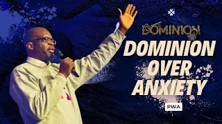 Dominion Over Anxiety | Pastor Wale Akinsiku | House of Praise