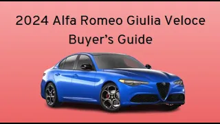 2024 Alfa Romeo Giulia Veloce Buyer’s Guide