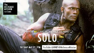 Review: SOLO (1996) The Micheaux Mission LIVE