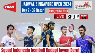Jadwal Singapore Open 2024 hari ini ~ Day 2 R32 Squad Indonesia Hadapi Pemain Unggulan #bwf