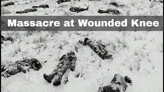 29th December 1890: Lakota Sioux massacred at Wounded Knee