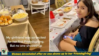 Woman devastated after no one shows up to her ‘Friendsgiving’, World News Today, Stand Up