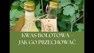 Jak przechować kwas Bołotowa z glistnikiem