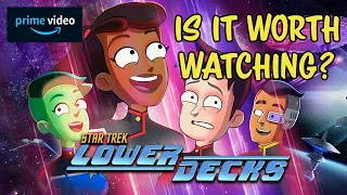 Is Star Trek: Lower Decks Worth Watching? | Amazon Prime Video