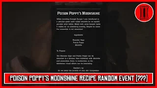 [???] Red Dead Online: Poison Poppy's Moonshine Recipe Random Event