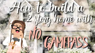 How to build a 2 story home with no gamepass! || stxrley ✰