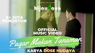 Hijau Daun - Pagar Makan Tanaman ( Official Video Clip )