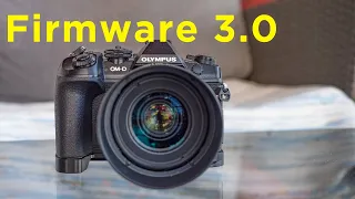 Olympus E-M1 MKII - New Firmware 3.0!