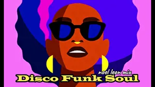 Dj Noel Leon - Classic 70´s & 80´s Disco Funk Soul (Mix 133)
