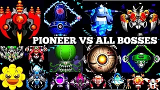 pioneer vs All Bosses- Space Shooter Galaxy Attack Gameplay 2018