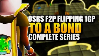 F2P 1 GP To An Old School RuneScape Bond Complete Series - OSRS F2P Flipping & Money Making