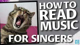 How To Read Music For Singing Beginners