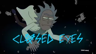[Rick and Morty] [EDIT] [Closed eyes]