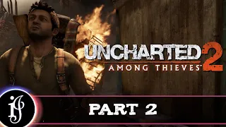 Uncharted 2: Among Thieves | Part 2 (PS5)