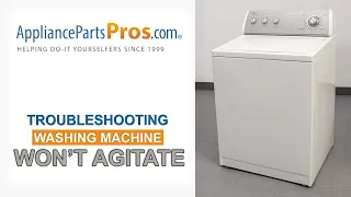 Washing Machine Won't Agitate - Top 8 Problems and Fixes - Top-Loading and Side-Loading Washers