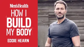 Eddie Hearn on How He Lost 28lbs in 18 Months | Men's Health UK