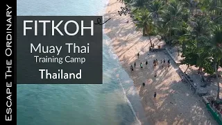 The Best Muay Thai Training Camp in Thailand