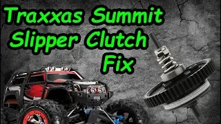 Traxxas Summit 1/10 Slipper Clutch Issue and how i fixed it :D