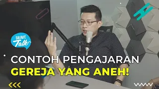 TAU DARIMANA PENGAJARAN BENER ATAU SALAH??? SIMAK! - Brave Talk ft Ps. Andrey Thunggal