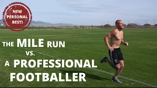 How Quick Can A Professional Footballer Run 1 Mile In? New Personal Best...