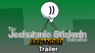 The Jeehutanic Stickmin Collection EXPANDED - Trailer