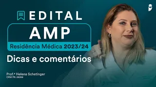 Edital AMP Residência Médica 2023/24: Dicas e Comentários.