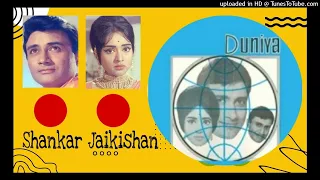 Duniya (1968) - Jawan Tum Ho Jawan Hum Hain  (Rafi)   Lyrics - Hasrat Jaipuri