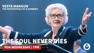 The Soul Never Dies | Vesta Mangun