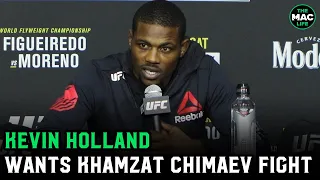 Kevin Holland wants Khamzat Chimaev fight: “He hasn’t beat anyone in the UFC with a win”