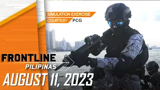 FRONTLINE PILIPINAS LIVESTREAM | August 11, 2023